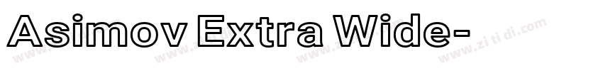 Asimov Extra Wide字体转换 Asimov Extra Wide字体转换